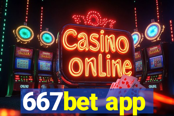 667bet app